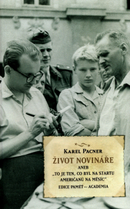 Karel Pacner: Život novináře