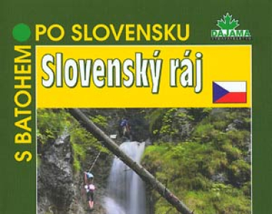 S batohem po Slovensku: Slovenský ráj