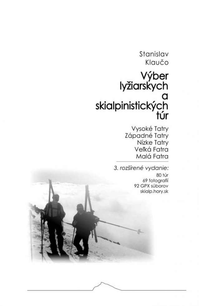 Stanislav Klaučo: Výber lyžiarskych a skialpinistických túr