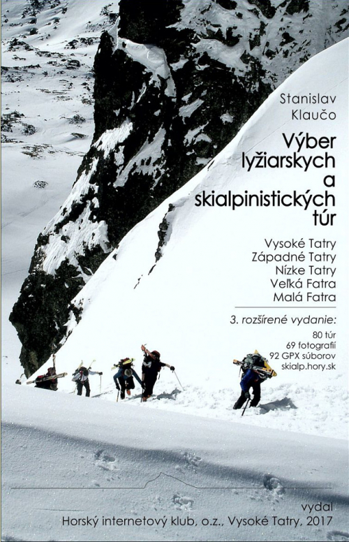 Stanislav Klaučo: Výber lyžiarskych a skialpinistických túr.