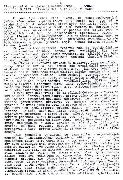Tilak versus Turek, vslech Romana Kamlera