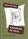 Kamarád ze skal znovu vyšel