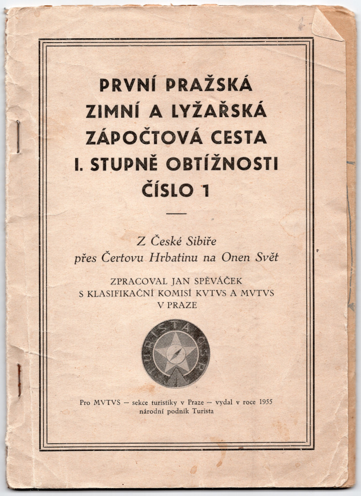 První pražská zimní a lyžařská zápočtová cesta I. stupně obtížnosti číslo 1.