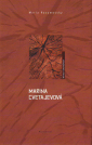 Marina Cvetajevová, mýtus a skutečnost