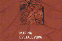 Marina Cvetajevová, mýtus a skutečnost