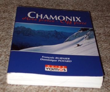 Chamonix. Hors Pistes - Off Piste