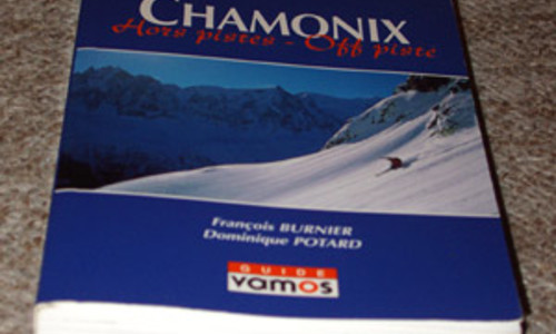Chamonix. Hors Pistes - Off Piste Chamonix. Hors Pistes - Off Piste