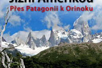 Jižní Amerikou přes Patagonii k Orinoku