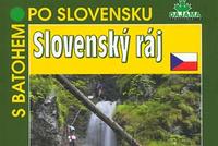 S batohem po Slovensku: Slovenský ráj 