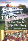 100 Years of the Czech Republic Story