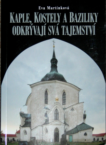 Kaple, kostely a baziliky odkrývají svá tajemství