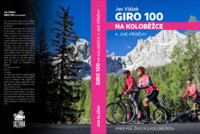 Giro 100 na koloběžce a jiné příběhy Giro 100 na koloběžce a jiné příběhy