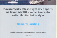 Inovace výuky: Námořní jachting Inovace výuky: Námořní jachting