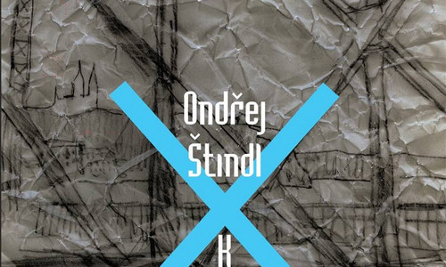 Ondřej Štindl: K hranici Ondřej Štindl: K hranici