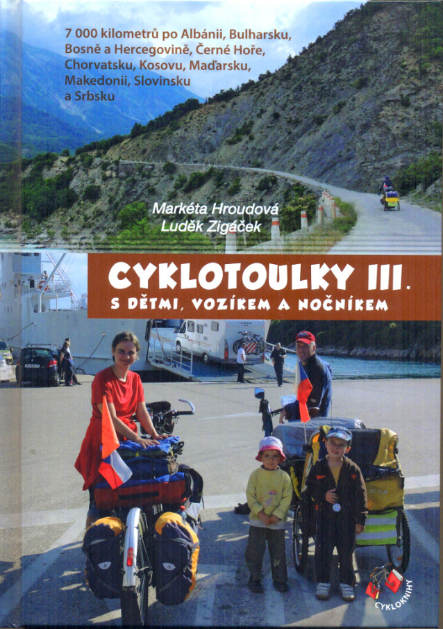 Cyklotoulky III. s dětmi, vozíkem a nočníkem