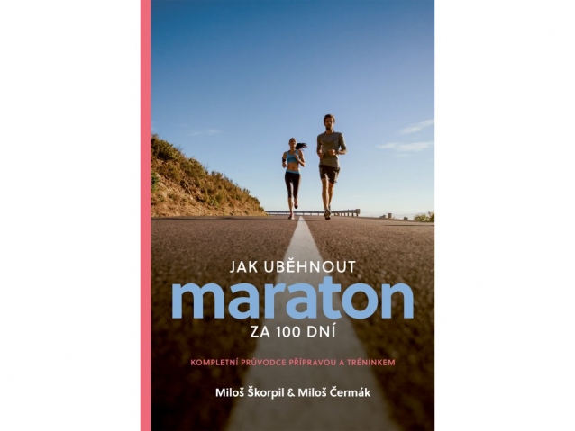 Jak uběhnout maratón za 100 dní