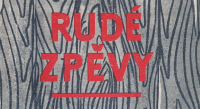 Stanislav Kostka Neumann: Rudé zpěvy
