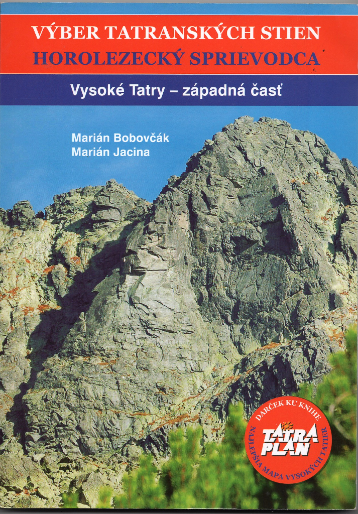 Výber tatranských stien. Vysoké Tatry - západná časť.