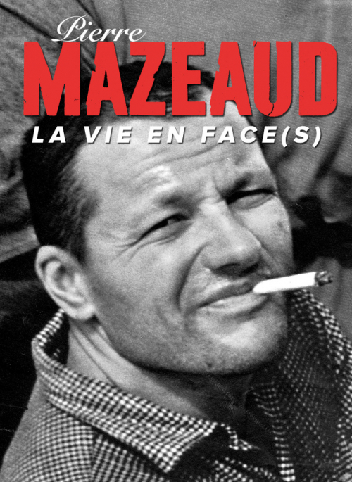 Pierre Mazeaud: Život tváří v tvář.