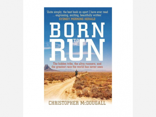 Christopher McDougall: Born To Run.