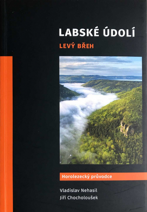 Labské údolí, Levý břeh. Horolezecký průvodce Nehasil - Chocholoušek.