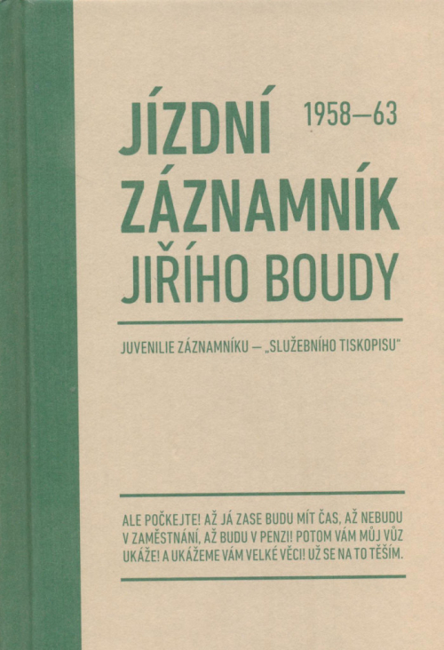 Jízdní záznamník Jiřího Boudy. Faksimile deníku.